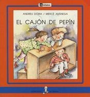CAJÓN DE PEPÍN | 9788424627744 | ANDREU, MERCÉ ARÀNEGA | Llibreria La Gralla | Librería online de Granollers