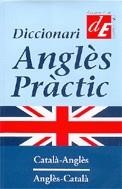 DICCIONARI ANGLÈS PRÀCTIC | 9788441200012 | DIVERSOS AUTORS | Llibreria La Gralla | Librería online de Granollers