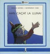 HAN CAÇAT LA LLUNA!-LLETRA PAL(LA SIERENA-PAL) | 9788424622992 | MATHIEU, RENADA/CABO, MONTSERRAT | Llibreria La Gralla | Librería online de Granollers