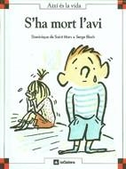 S'HA MORT L'AVI (AIXI ES LA VIDA 14) | 9788424644147 | SAINT MARS, DOMINIQUE DE | Llibreria La Gralla | Librería online de Granollers