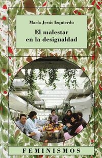 MALESTAR EN LA DESIGUALDAD, EL | 9788437616582 | IZQUIERDO, MARÍA JESÚS | Llibreria La Gralla | Librería online de Granollers