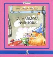 MARMOTA INVENTORA, LA(LA SIERNA-PAL 32) | 9788424622824 | LARREULA, ENRIC/ CULLA, RITA | Llibreria La Gralla | Librería online de Granollers