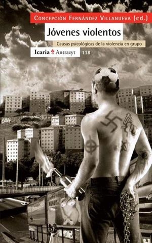 JÓVENES VIOLENTOS | 9788474263701 | FERNÁNDEZ VILLANUEVA, CONCEPCIÓN | Llibreria La Gralla | Librería online de Granollers