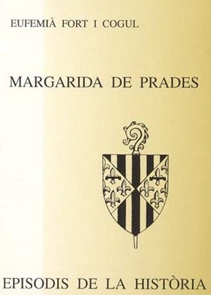 MARGARIDA DE PRADES | 9788423205233 | FORT I COGUL, EUFEMIÀ | Llibreria La Gralla | Llibreria online de Granollers