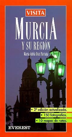 MURCIA Y SU REGIÓN -VISITA- | 9788424139230 | DÍAZ PÁRRAGA, MARÍA ADELA | Llibreria La Gralla | Librería online de Granollers