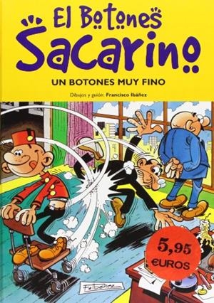 BOTONES SACARINO, EL - UN BOTONES MUY FINO - | 9788440633330 | IBAÑEZ TALAVERA, FRANCISCO | Llibreria La Gralla | Llibreria online de Granollers