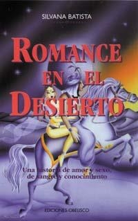 ROMANCE EN EL DESIERTO | 9788477206774 | BATISTA, SILVANA | Llibreria La Gralla | Llibreria online de Granollers