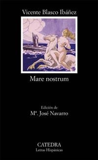 MARE NOSTRUM | 9788437616520 | BLASCO IBÁÑEZ, VICENTE | Llibreria La Gralla | Librería online de Granollers