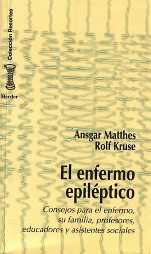 ENFERMO EPILÉTPICO | 9788425420702 | MATTHES, ANSGAR / KRUSE, ROLF | Llibreria La Gralla | Llibreria online de Granollers