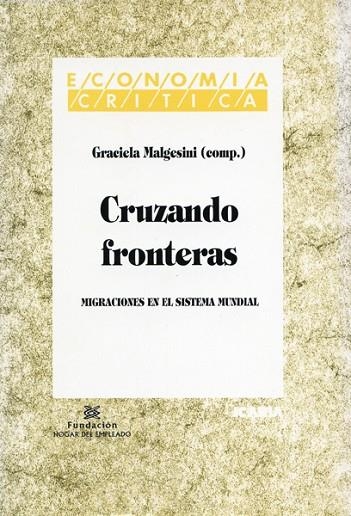 CRUZANDO FRONTERAS | 9788474263688 | MALGESINI, GRACIELA | Llibreria La Gralla | Librería online de Granollers