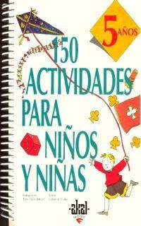 150 ACTIVIDADES PARA NIÑOS Y NIÑAS | 9788446008903 | VIALLES, CATHERINE | Llibreria La Gralla | Librería online de Granollers