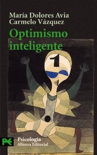 OPTIMISMO INTELIGENTE | 9788420639628 | AVIA, MARÍA DOLORES / VÁZQUEZ, CARMELO | Llibreria La Gralla | Librería online de Granollers