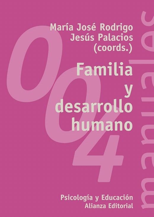 FAMILIA Y DESARROLLO HUMANO | 9788420681733 | RODRIGO, MARÍA JOSÉ / PALACIOS JESÚS | Llibreria La Gralla | Llibreria online de Granollers