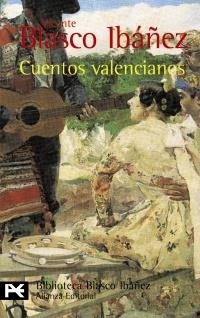 CUENTOS VALENCIANOS | 9788420633817 | BLASCO IBÁÑEZ, VICENTE | Llibreria La Gralla | Llibreria online de Granollers