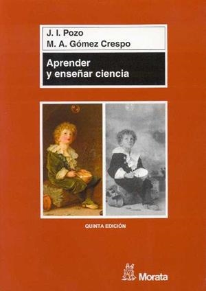 APRENDER Y ENSEÑAR CIENCIA | 9788471124401 | POZO, J.I. / GÓMEZ CRESPO, M. A. | Llibreria La Gralla | Librería online de Granollers