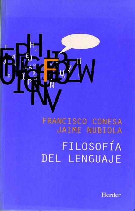 FILOSOFÍA DEL LENGUAJE | 9788425420863 | CONESA, FRANCISCO / NUBIOLA, JAIME | Llibreria La Gralla | Llibreria online de Granollers