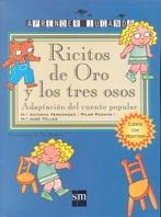 RICITOS DE ORO Y LOS TRES OSOS | 9788434862302 | FERNÁNDEZ, Mª ANTONIA / PUENTE, PILAR I ALTRES | Llibreria La Gralla | Librería online de Granollers