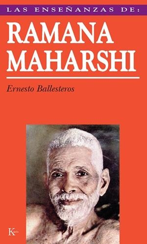 RAMANA MAHARSHI | 9788472453838 | BALLESTEROS, ERNESTO | Llibreria La Gralla | Llibreria online de Granollers