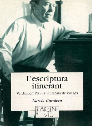 ESCRIPTURA ITINERANT, L' | 9788479355203 | GAROLERA, NARCIS | Llibreria La Gralla | Llibreria online de Granollers