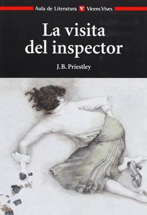 VISITA DEL INSPECTOR, LA (AULA DE LITERATURA 28) | 9788431637149 | PRIESTLEY, J.B. | Llibreria La Gralla | Librería online de Granollers