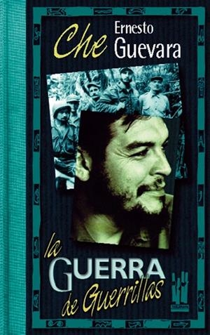 GUERRA DE GUERRILLAS, LA | 9788481361018 | CHE GUEVARA, ERNESTO | Llibreria La Gralla | Llibreria online de Granollers
