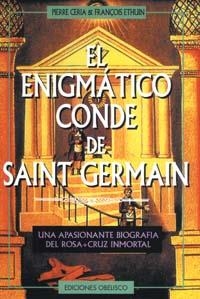 ENIGMÁTICO CONDE SAINT GERMAIN, EL (LA OTRA HISTORIA) | 9788477206415 | CERIA, PIERRE / ETHUIN, FRANÇOIS | Llibreria La Gralla | Librería online de Granollers