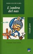 OMBRA DEL NAS, L' (CASALS JOVE) | 9788421820179 | ALIBÉS, MARIA DOLORS | Llibreria La Gralla | Librería online de Granollers
