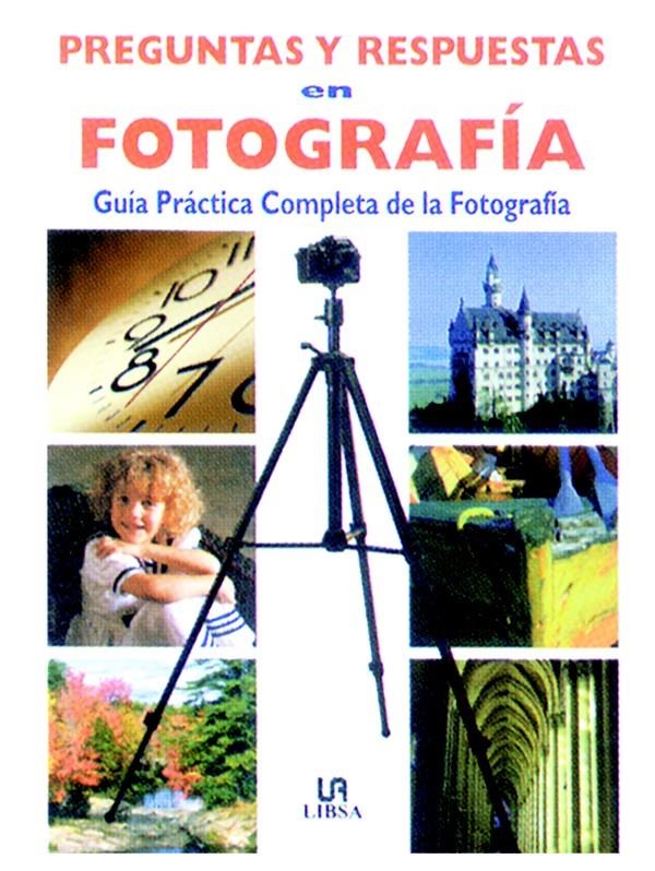 PREGUNTAS Y RESPUESTAS EN FOTOGRAFÍA | 9788476307519 | EQUIPO EDITORIAL | Llibreria La Gralla | Llibreria online de Granollers
