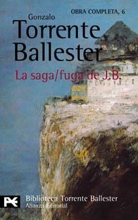 SAGA/FUGA DE J.B., LA (OBRA COMPLETA 6) | 9788420633992 | TORRENTE BALLESTER | Llibreria La Gralla | Llibreria online de Granollers