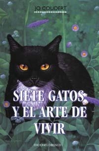 SIETE GATOS Y EL ARTE DE VIVIR | 9788477206712 | COUDERT, JO | Llibreria La Gralla | Llibreria online de Granollers