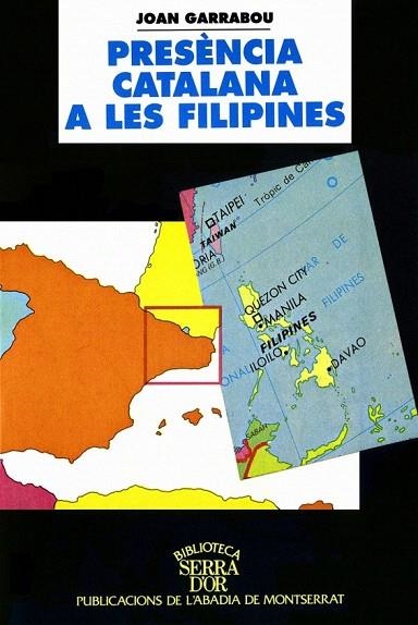PRESÈNCIA CATALANA A LES FILIPINES | 9788484150244 | GARRABOU, JOAN | Llibreria La Gralla | Librería online de Granollers