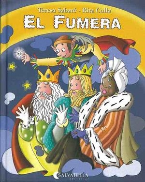 FUMERA, EL (FOLKLORE 15) | 9788484120070 | SABATÉ, TERESA / CULLA, RITA | Llibreria La Gralla | Librería online de Granollers