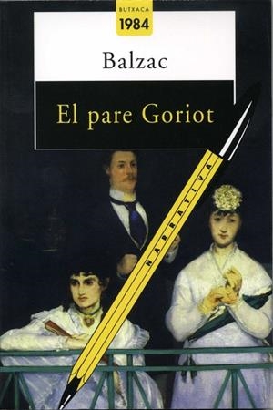 PARE GORIOT (BUTXACA 1984) | 9788486540517 | BALZAC | Llibreria La Gralla | Llibreria online de Granollers