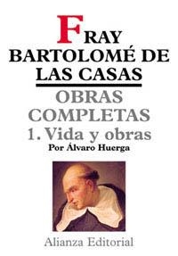 FRAY BARTOLOMÉ DE LAS CASAS. OBRAS COMPLETAS 1 | 9788420640617 | HUERGA, ÁLVARO | Llibreria La Gralla | Llibreria online de Granollers