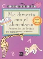 ME DIVIERTO CON EL ABECEDARIO | 9788434862296 | FERNÁNDEZ, Mº ANTONIA / PUENTE, PILAR | Llibreria La Gralla | Librería online de Granollers