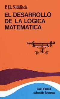 DESARROLLO DE LA LOGICA MATEMATICA, EL | 9788437601571 | NIDDITCH, P. H. | Llibreria La Gralla | Librería online de Granollers