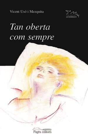 TAN OBERTA COM SEMPRE (LO MARRACO) | 9788479355333 | USÓ I MEZQUITA, VICENT | Llibreria La Gralla | Librería online de Granollers