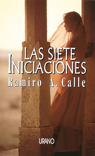 SIETE INICIACIONES, LAS | 9788479532741 | CALLE, RAMIRO A. | Llibreria La Gralla | Librería online de Granollers