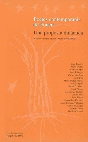 POETES CONTEMPORANIS DE PONENT. UNA PROSA DIDÀCTICA | 9788479355692 | BIOSCA, MERCÈ / CORNADÓ, MARIA PAU | Llibreria La Gralla | Librería online de Granollers