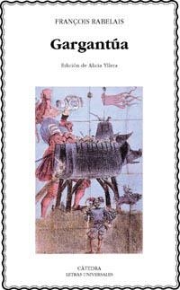 GARGANTÚA (LETRAS UNIVERSALES) | 9788437616926 | RABELAIS, FRANÇOIS | Llibreria La Gralla | Librería online de Granollers