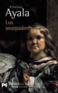 USURPADORES, LOS (BIB. DEL AUTOR) | 9788420638126 | AYALA, FRANCISCO | Llibreria La Gralla | Llibreria online de Granollers