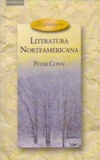 LITERATURA NORTEAMERICANA | 9788483230411 | CONN, PETER | Llibreria La Gralla | Librería online de Granollers