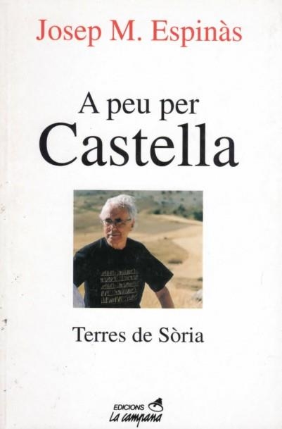 A PEU PER CASTELLA | 9788488791689 | ESPINÀS, JOSEP M. | Llibreria La Gralla | Llibreria online de Granollers