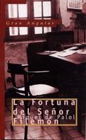 FORTUNA DEL SEÑOR FILEMON, LA | 9788434861893 | PÀLOL, MIQUEL DE | Llibreria La Gralla | Librería online de Granollers
