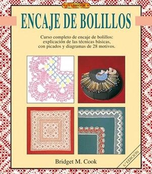 ENCAJE DE BOLILLOS (EL LIBRO DE ) | 9788488893468 | COOK, BRIDGET M. | Llibreria La Gralla | Librería online de Granollers