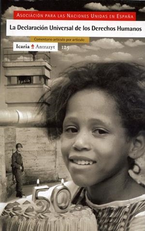 DECLARACIÓN UNIVERSAL DE LOS DERECHOS HUMANOS, LA (ANTRAZYT) | 9788474263770 | ASOCIACIÓN PARA LAS NACIONES UNIDAS EN ESPAÑA | Llibreria La Gralla | Llibreria online de Granollers