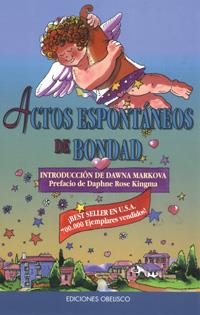 ACTOS ESPONTÁNEOS DE BONDAD | 9788477206798 | PRESS, CONARI | Llibreria La Gralla | Llibreria online de Granollers