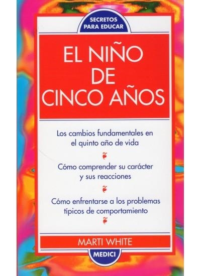 NIÑO DE CINCO AÑOS, EL | 9788486193980 | WHITE, MARTI | Llibreria La Gralla | Llibreria online de Granollers