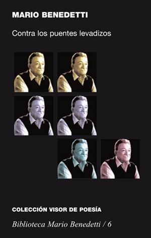 CONTRA LOS PUENTES LEVADIZOS | 9788475227061 | BENEDETTI, MARIO | Llibreria La Gralla | Llibreria online de Granollers