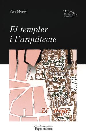 TEMPLER I L'ARQUITECTE, EL (LO MARRACO) | 9788479355760 | MOREY, PERE | Llibreria La Gralla | Librería online de Granollers